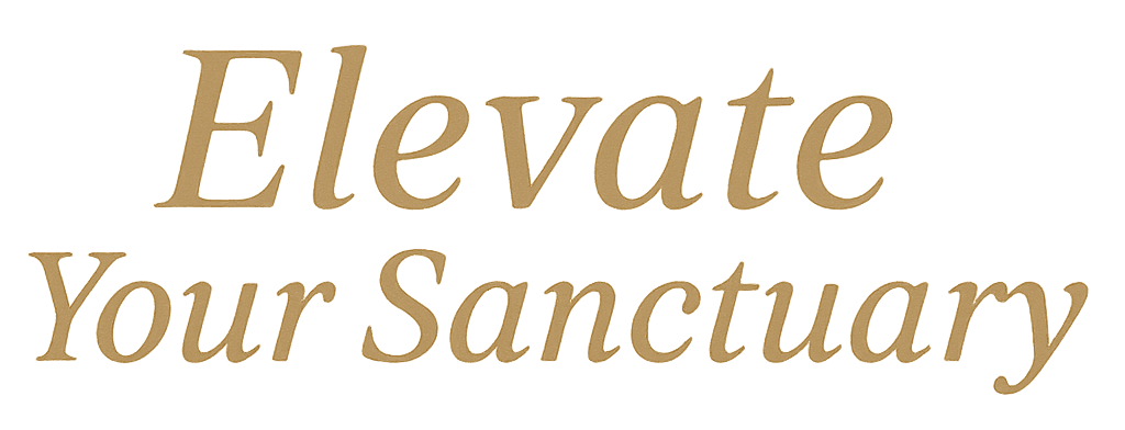 Elevate Your Sanctuary